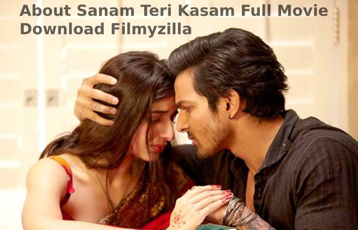 sanam teri kasam online full movie download