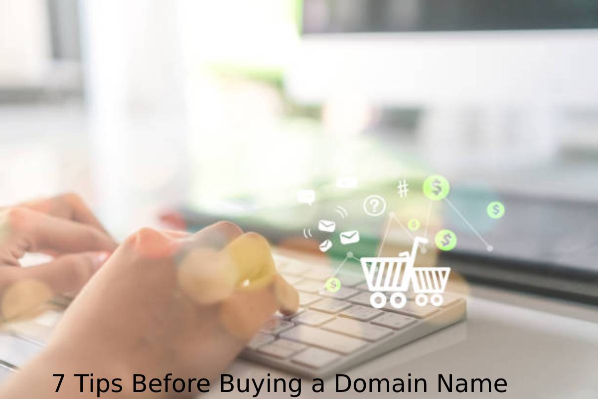 7 Tips Before Buying a Domain Name