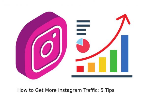 How to Get More Instagram Traffic_ 5 Tips
