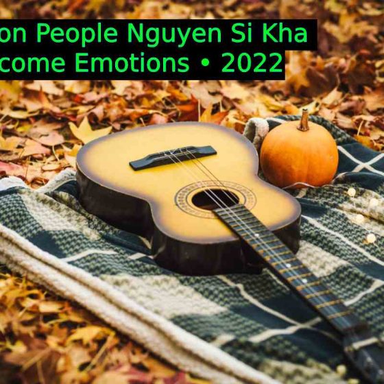 Common People Nguyen Si Kha • Overcome Emotions • 2022